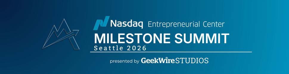 Nasdaq Milestone Summit 2026 – GeekWire
